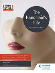 Title: Study and Revise for AS/A-level: The Handmaid's Tale, Author: Nicola Onyett