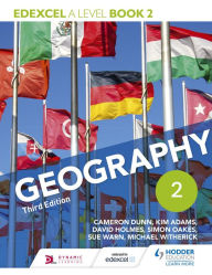 Title: Edexcel A level Geography Book 2 Third Edition, Author: Cameron Dunn