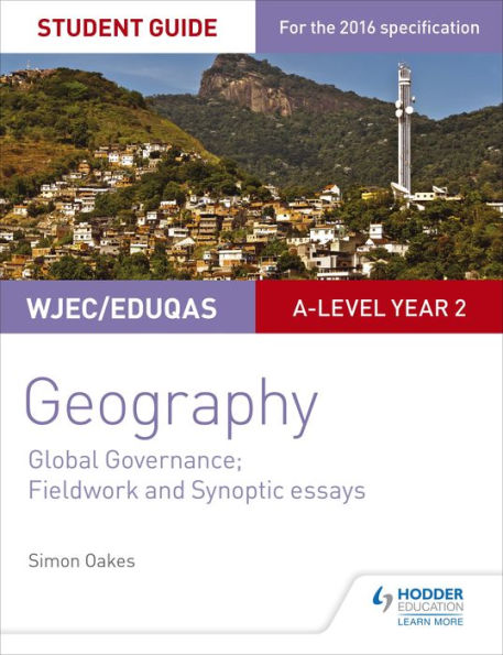 WJEC/Eduqas A-level Geography Student Guide 5: Global Governance: Change and challenges; 21st century challenges