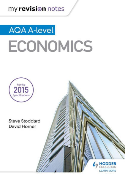 My Revision Notes: AQA A-level Economics