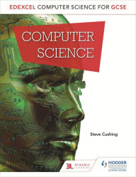 Title: Edexcel Computer Science for GCSE Student Book, Author: George Rouse