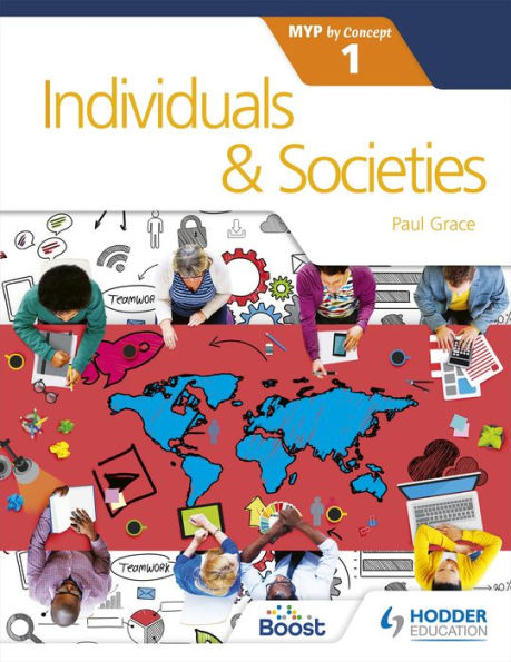 Individuals and Societies for the IB MYP 1: by Concept