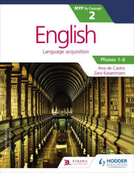 Title: English for the IB MYP 2, Author: Zara Kaiserimam