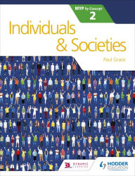 Title: Individual and Societies for the IB MYP 2, Author: Paul Grace