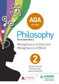Title: AQA A-level Philosophy Year 2: Metaphysics of God and metaphysics of mind, Author: Jeremy Hayward