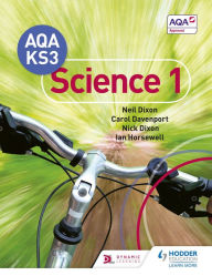 Title: AQA Key Stage 3 Science Pupil Book 1, Author: Neil Dixon