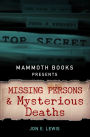 Mammoth Books presents Missing Persons and Mysterious Deaths