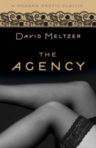 Title: The Agency Trilogy (Modern Erotic Classics), Author: David Meltzer