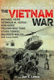 Title: The Mammoth Book of the Vietnam War, Author: Jon E. Lewis