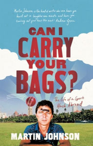 Title: Can I Carry Your Bags?, Author: Martin Johnson