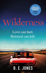 Title: Wilderness, Author: B. E. Jones