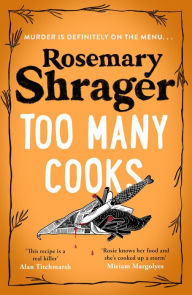Title: Too Many Cooks: Prudence Bulstrode 3, Author: Rosemary Shrager