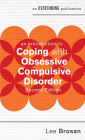 An Introduction to Coping with Obsessive Compulsive Disorder, 2nd Edition