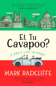 Title: Et Tu, Cavapoo?, Author: Mark Radcliffe