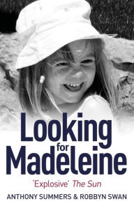Title: Looking For Madeleine: Updated 2019 Edition, Author: Anthony Summers