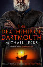 The Death Ship of Dartmouth (Knights Templar Series #21)