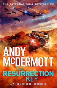 Title: The Resurrection Key (Wilde/Chase 15), Author: Andy McDermott