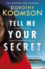 Title: Tell Me Your Secret, Author: Dorothy Koomson