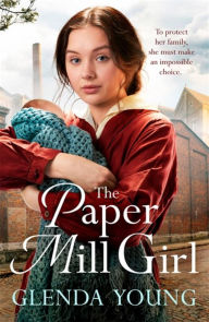Title: The Paper Mill Girl, Author: Glenda Young