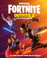 Title: FORTNITE (Official): Outfits 2: The Collectors' Edition, Author: Epic Games