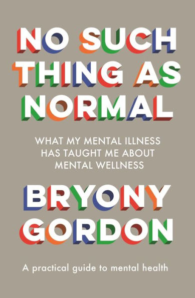 No Such Thing as Normal: From the author of Glorious Rock Bottom