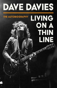 Title: Living on a Thin Line, Author: Dave Davies