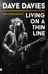 Title: Living on a Thin Line, Author: Dave Davies