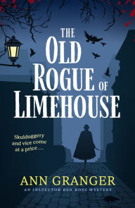 The Old Rogue of Limehouse (Inspector Ben Ross Series #9)