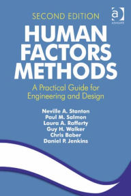 Title: Human Factors Methods: A Practical Guide for Engineering and Design, Author: Chris Baber