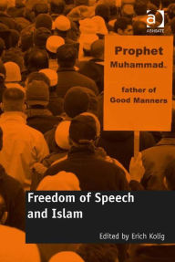 Title: Freedom of Speech and Islam, Author: Erich Kolig