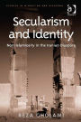 Secularism and Identity: Non-Islamiosity in the Iranian Diaspora