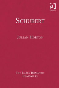 Title: Schubert / Edition 1, Author: Julian Horton
