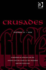Title: Crusades: Volume 13, Author: Benjamin Z. Kedar