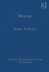 Title: Mozart / Edition 1, Author: SimonP. Keefe