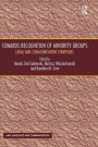 Towards Recognition of Minority Groups: Legal and Communication Strategies