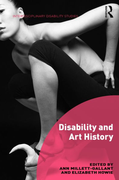 Disability and Art History / Edition 1