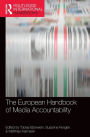 The European Handbook of Media Accountability / Edition 1