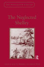 The Neglected Shelley / Edition 1