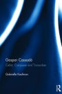 Gaspar Cassadó: Cellist, Composer and Transcriber / Edition 1