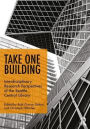 Take One Building : Interdisciplinary Research Perspectives of the Seattle Central Library