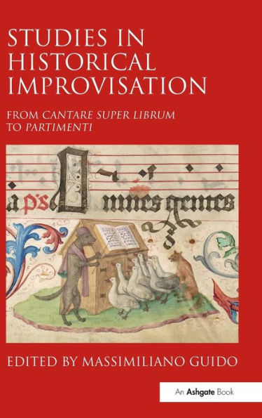 Studies in Historical Improvisation: From Cantare super Librum to Partimenti