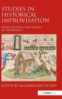 Studies in Historical Improvisation: From Cantare super Librum to Partimenti