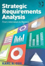 Strategic Requirements Analysis: From Interviews to Models
