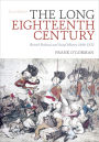 The Long Eighteenth Century: British Political and Social History 1688-1832 / Edition 2
