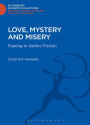 Love, Mystery and Misery: Feeling in Gothic Fiction