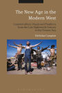 The New Age in the Modern West: Counterculture, Utopia and Prophecy from the Late Eighteenth Century to the Present Day