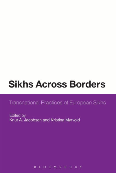 Sikhs Across Borders: Transnational Practices of European Sikhs
