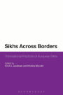 Sikhs Across Borders: Transnational Practices of European Sikhs