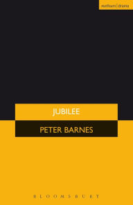 Title: Jubilee, Author: Peter Barnes