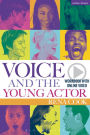 Voice and the Young Actor: A workbook and DVD